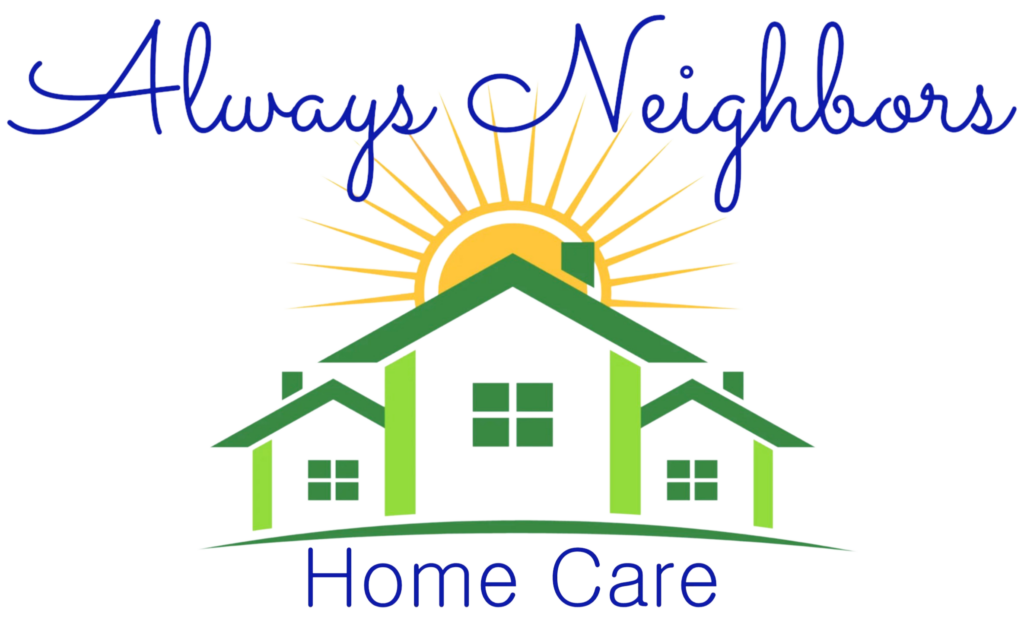 Always Neighbors Premier Home Care